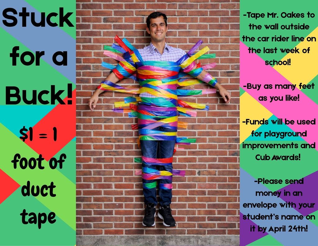 Mr. Oakes duct tape wrapped around him stands in front of a brick wall. Text includes fundraising information.
