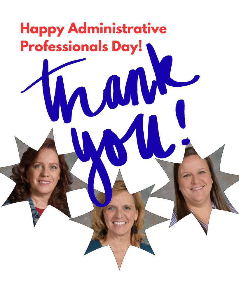 Three women, Carla Gillespie, Nancy DeAngelis, and Mary Catherine Robinson, smile for a picture. They stand within star shapes. Text reads, "Happy Administrative Professionals Day! Thank you!"