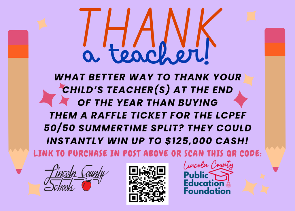 A poster with two pencils and stars promotes a raffle ticket sale to thank teachers. Tickets offer a chance to win up to $125,000.