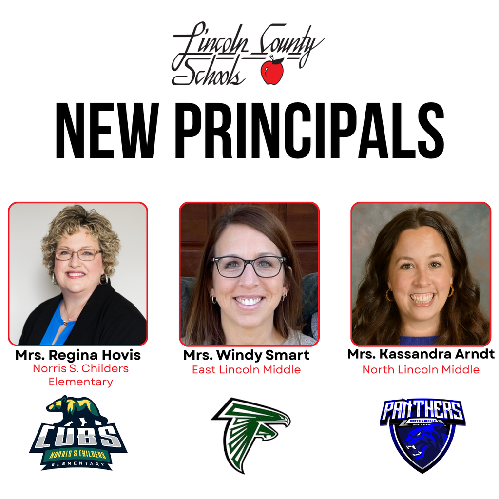 Three new female principals from Lincoln County Schools are introduced, each smiling and positioned above their respective school logos.