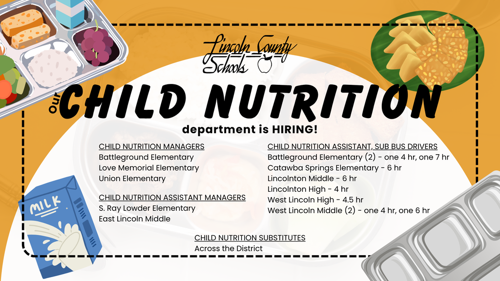 A poster with a yellow background highlights the Child Nutrition department. It shows food items, a milk carton, and a lunch tray. The text lists various job openings.