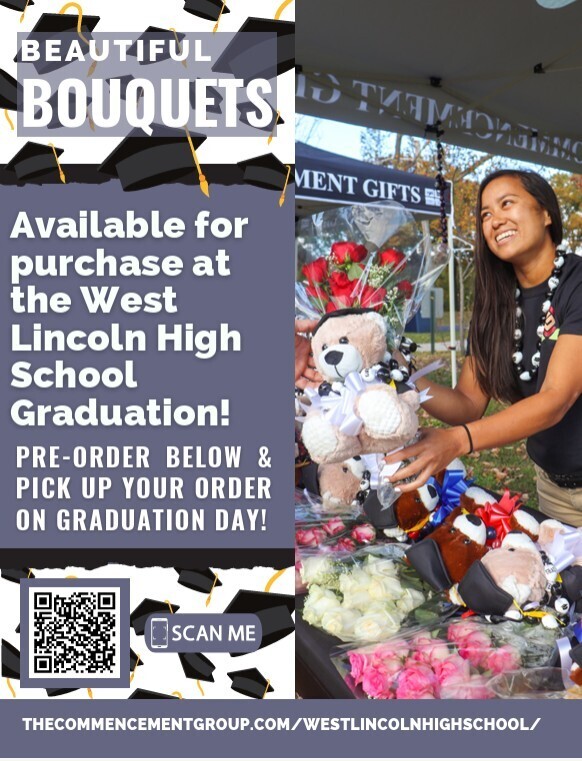 A promotional flyer for graduation gifts. On the left, text set against a dark purple background with a border of graduation caps reads: Beautiful Bouquets available for purchase at the West Lincoln High School Graduation! Pre-order below and pick up your order on graduation day! At the bottom left is a QR code with a button that says Scan Me. The bottom footer of the flyer displays the website: thecommencementgroup.com/westlincolnhighschool/. On the right side, a smiling young woman stands at an outdoor booth labeled Commencement Gifts, holding up a graduation gift arrangement featuring a teddy bear wearing a miniature graduation cap alongside a bouquet of red roses. The booth table is filled with additional gifts, including stuffed animals and bouquets of white and pink flowers.