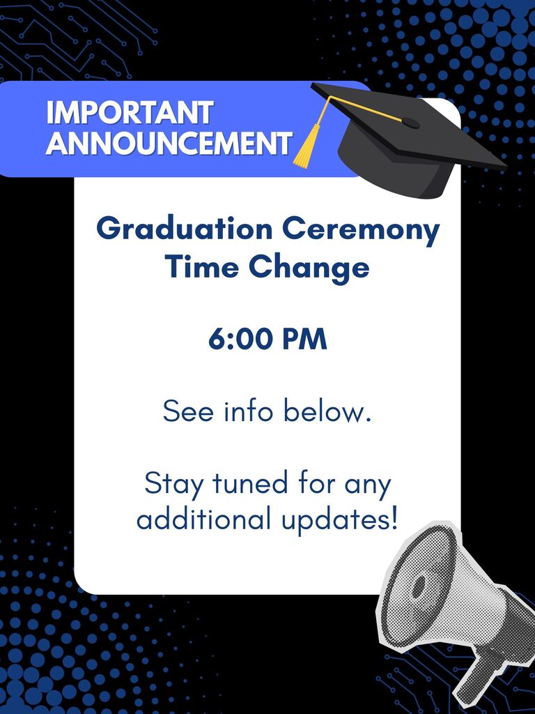 Graduation Announcement Time Change