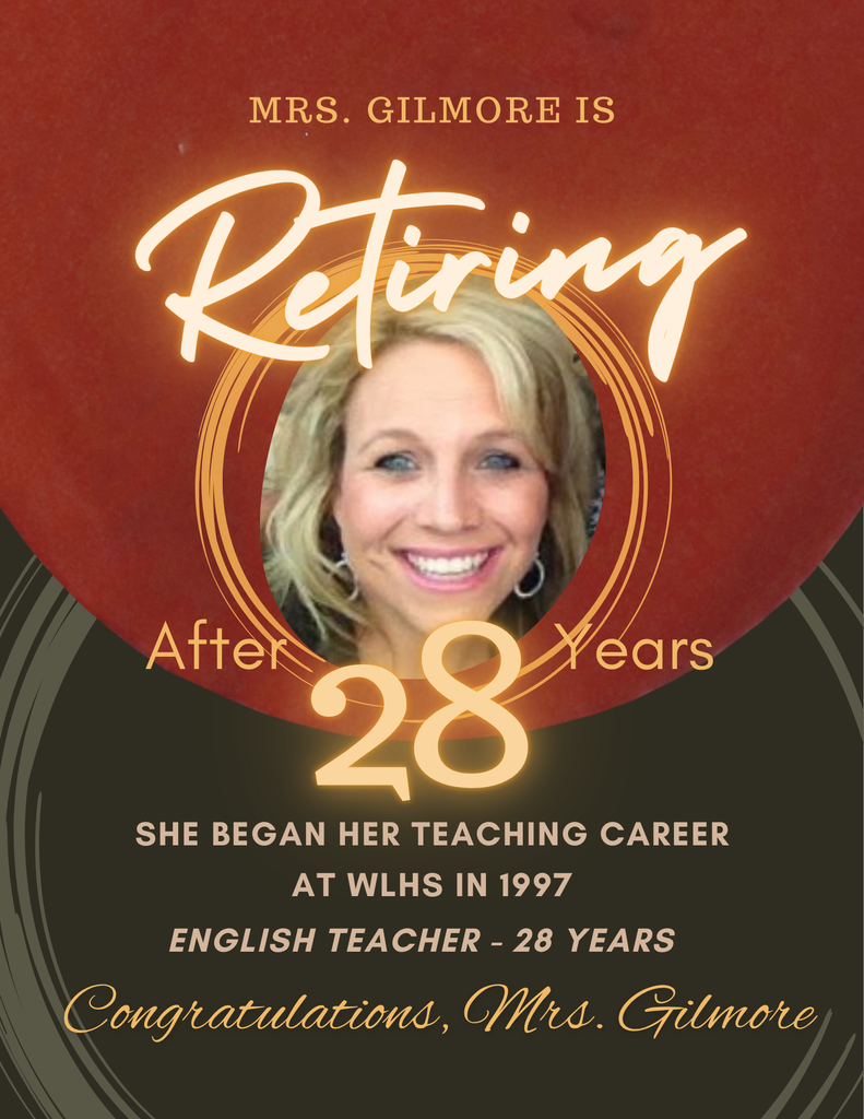 A card congratulates Mrs. Gilmore on her retirement after 28 years. The card features a photo of her smiling, with text highlighting her English teaching career.