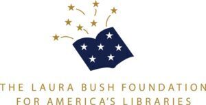Logo with a book, stars, and the words "The Laura Bush Foundation for America's Libraries" below.