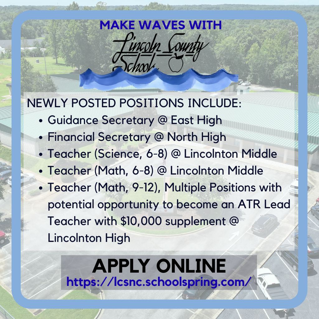 A flyer for Lincoln County Schools, featuring a school building, greenery, and a parking lot. It lists new positions for guidance secretary and teachers.