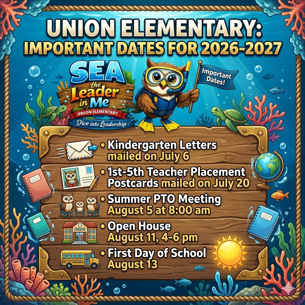 Union Elementary Important Dates 