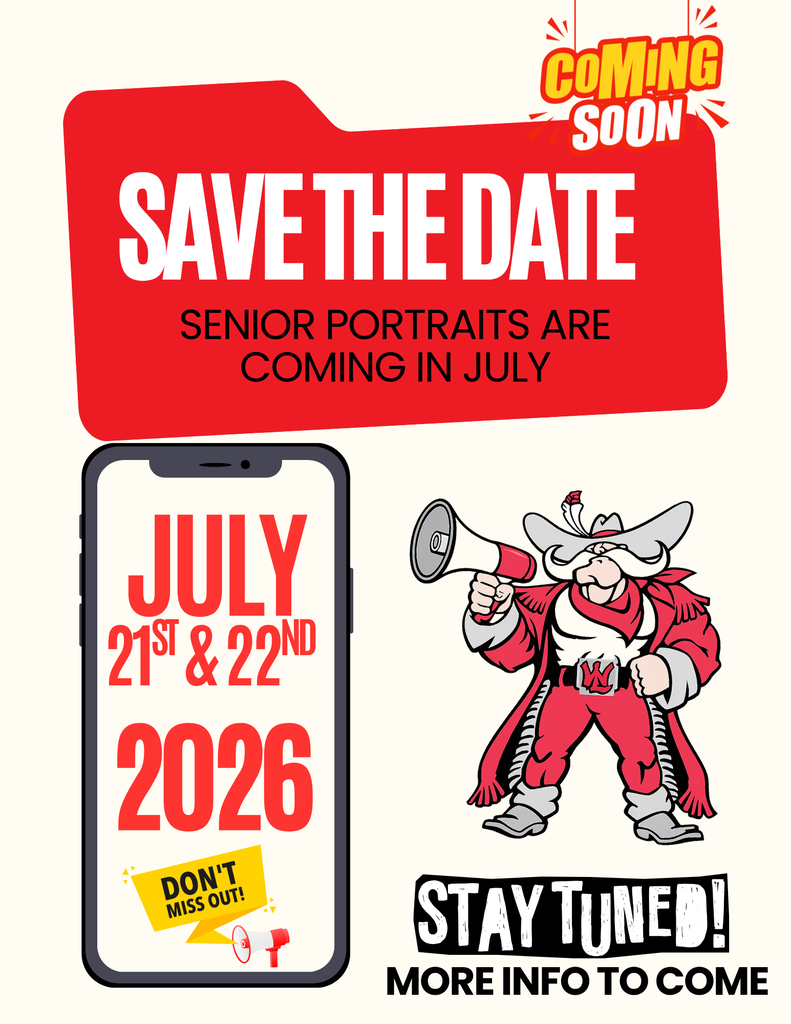 Save the Date. Senior portraits are coming in July. July 21st and 22nd, 2026. Don't miss out! Stay tuned! More info to come. The graphic features a large red banner at the top shaped like a folder tab with the words "Save the Date" in large white text and "Senior portraits are coming in July" in black text below it. A small "Coming Soon" graphic sits on the top right. Below the banner on the left is a graphic of a smartphone displaying the dates "July 21st and 22nd, 2026" in red text, with a small yellow ribbon graphic at the bottom that reads "Don't miss out!" next to a small megaphone. To the right of the phone is a cartoon mascot of a cowboy or pioneer with a white mustache, wearing a red coat and hat, holding a megaphone. Below the mascot, large black stylized text reads "Stay tuned!" followed by "More info to come".