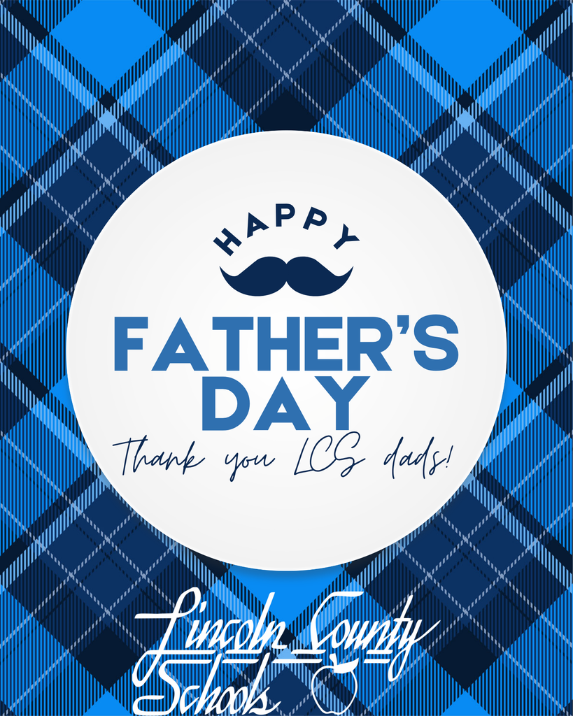 Blue plaid background with a white circle. White circle has "HAPPY FATHER'S DAY" and "Thank you LCS dads!" in blue.
