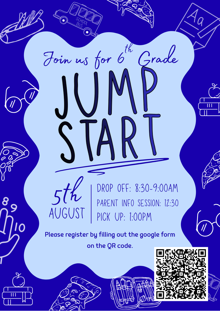 Blue background with icons of food, books, and a bus. Text reads "Join us for 6th Grade Jump Start," and details include dates and times for drop-off, parent session, and pick-up.