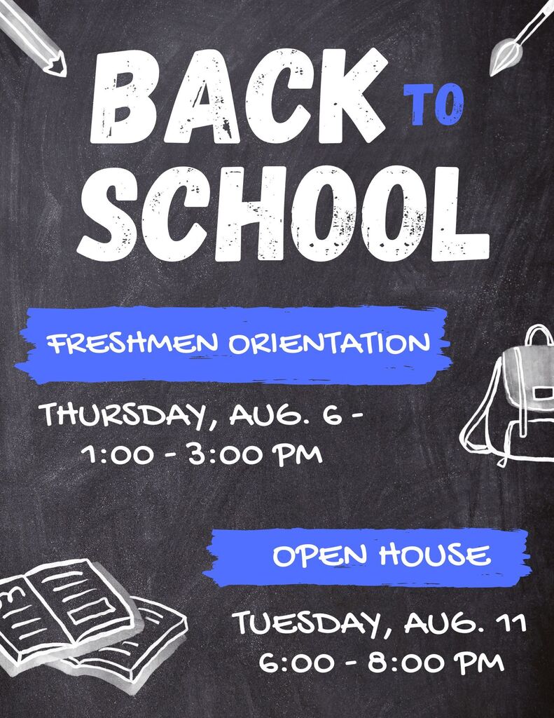 Blackboard background with "Back to School" written in white. Below are two events: "Freshmen Orientation" and "Open House" with dates and times.