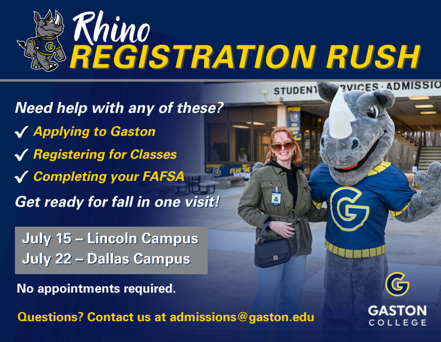 A woman stands with the Rhino mascot. Dates and campus locations are listed. Information is provided for registration, applying to Gaston, and FAFSA.