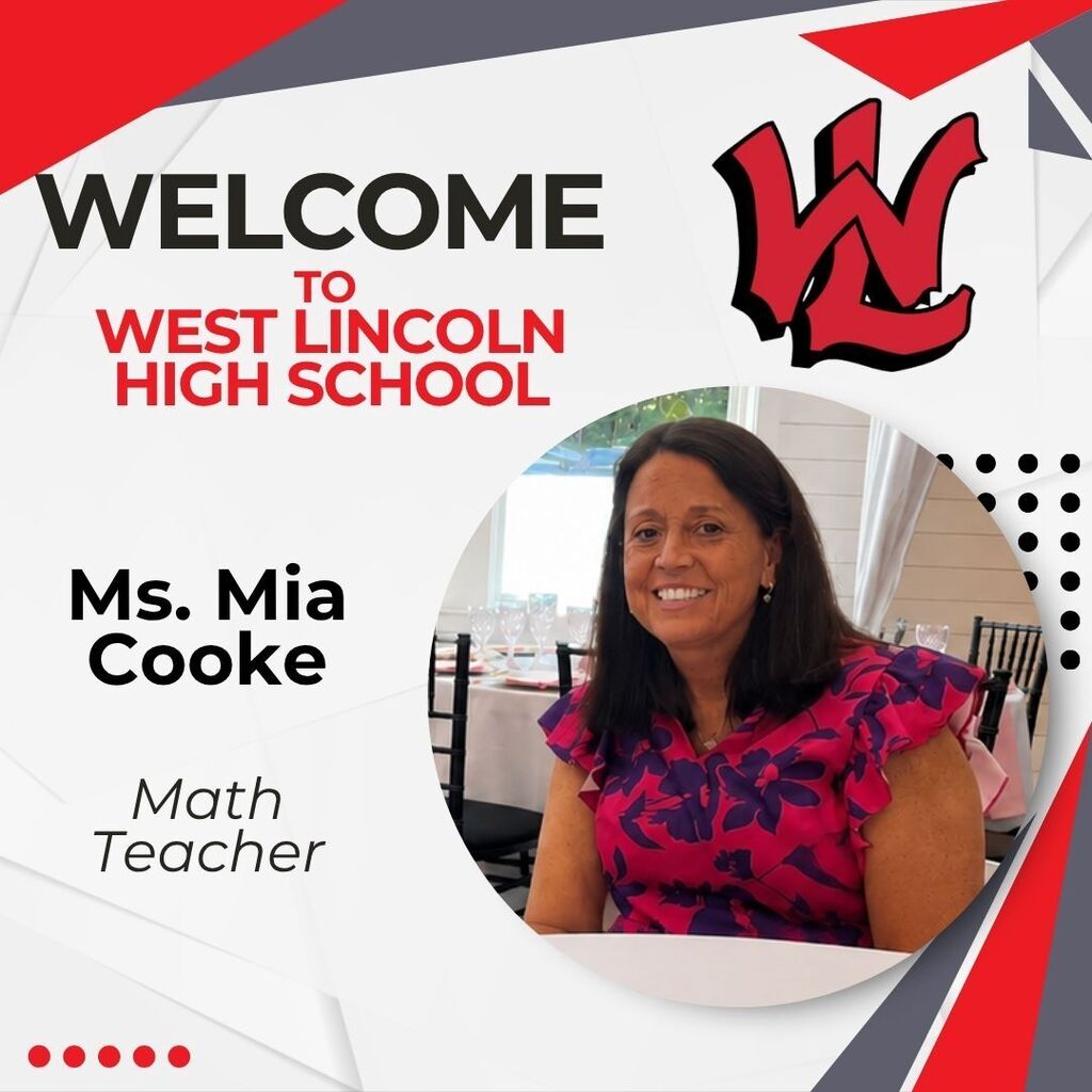 A smiling woman, Ms. Mia Cooke, math teacher, is featured in a West Lincoln High School welcome graphic.