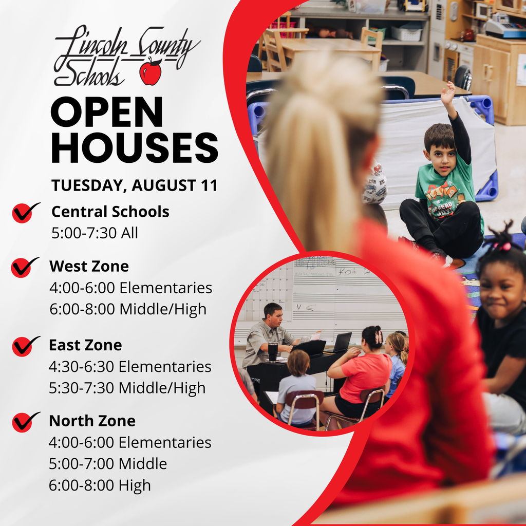 An advertisement poster for Lincoln County Schools Open Houses. Times and locations for open houses are listed.