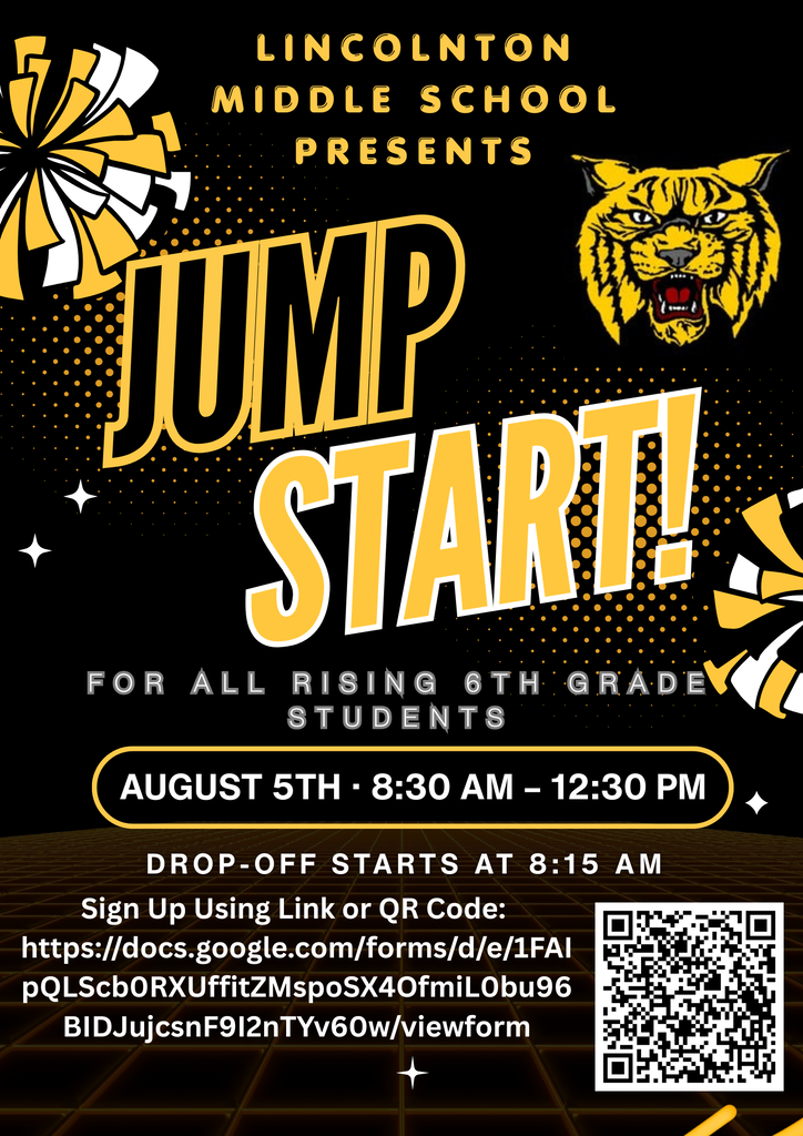 An event flyer for Lincolnton Middle School's Jump Start for rising 8th-grade students on August 5th, 8:30 AM - 12:30 PM, with sign-up link and QR code.