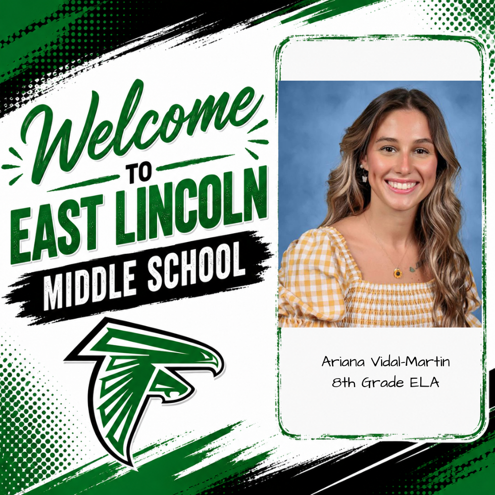 Poster promoting East Lincoln Middle School. Text reads "Welcome to East Lincoln Middle School" with an image of a smiling teacher.