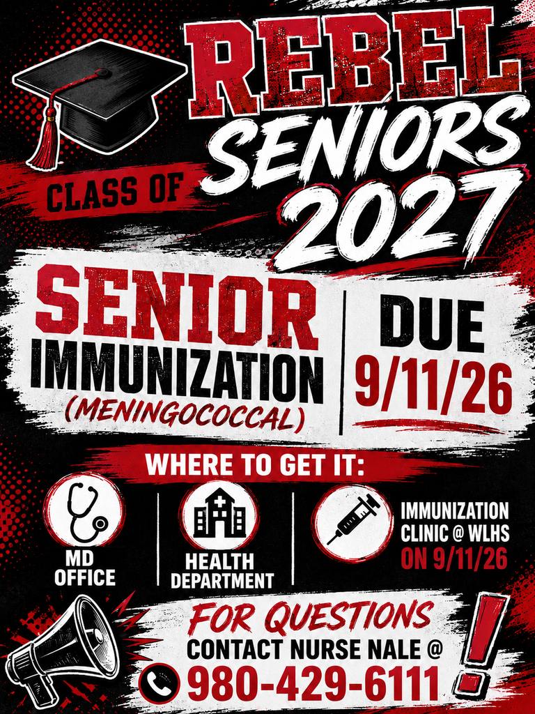 Poster informs students about the senior immunization for Meningococcal on 9/11/26. Locations are MD Office, Health Department, and Immunization Clinic at WLHS.