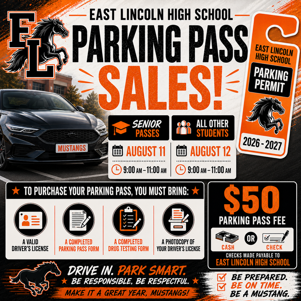 Ad for East Lincoln High School Parking Pass Sales. Dates and requirements for senior and all other students.