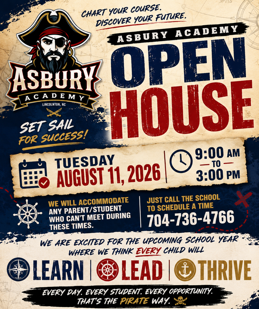 Poster for Asbury Academy's Open House on August 11, 2026, from 9:00 AM to 3:00 PM, offering enrollment assistance for those unable to attend during regular hours.