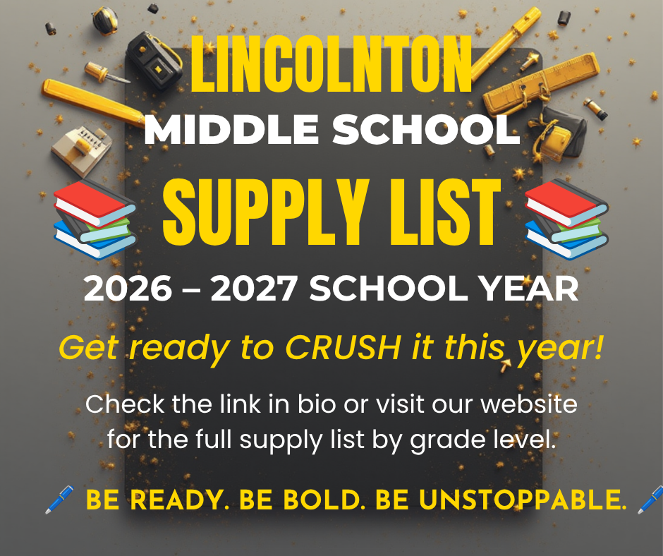 Advertisement for Lincolnton Middle School's 2026-2027 supply list, featuring school supplies, books, and motivational text.