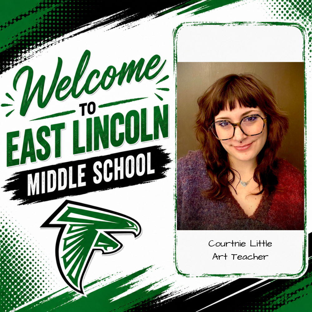 Poster for East Lincoln Middle School featuring an image of an art teacher, Courtnie Little, wearing glasses.