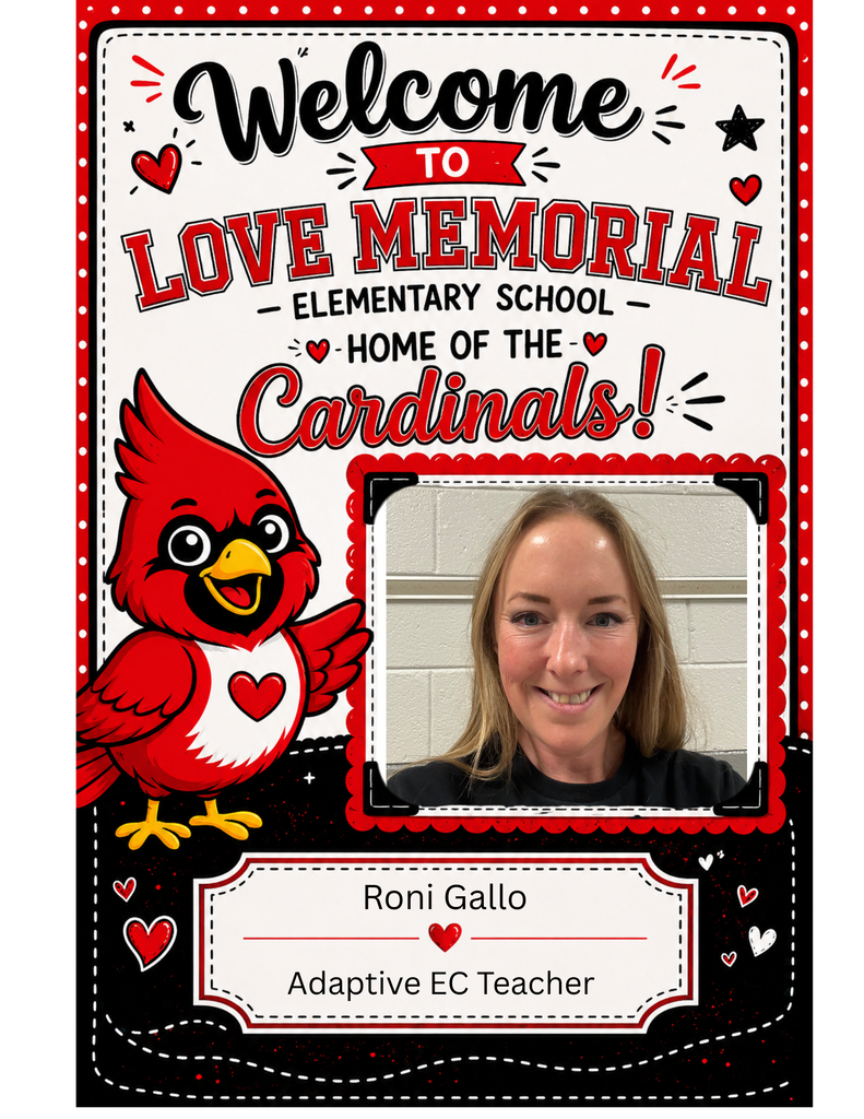 A red cardinal with a heart rests atop a black and red design. A smiling woman named Roni Gallo, Adaptive EC Teacher, is below.
