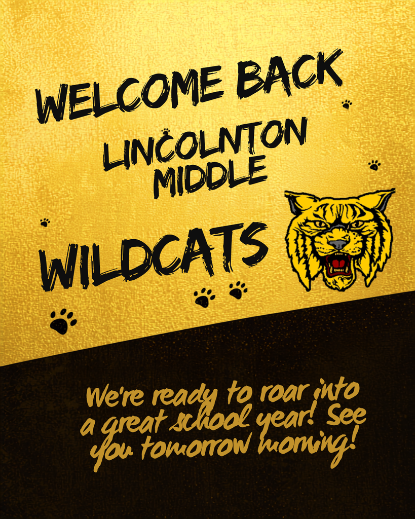 A golden-toned sign reads "Welcome Back Lincolnton Middle Wildcats". An image of a tiger head appears below the text.