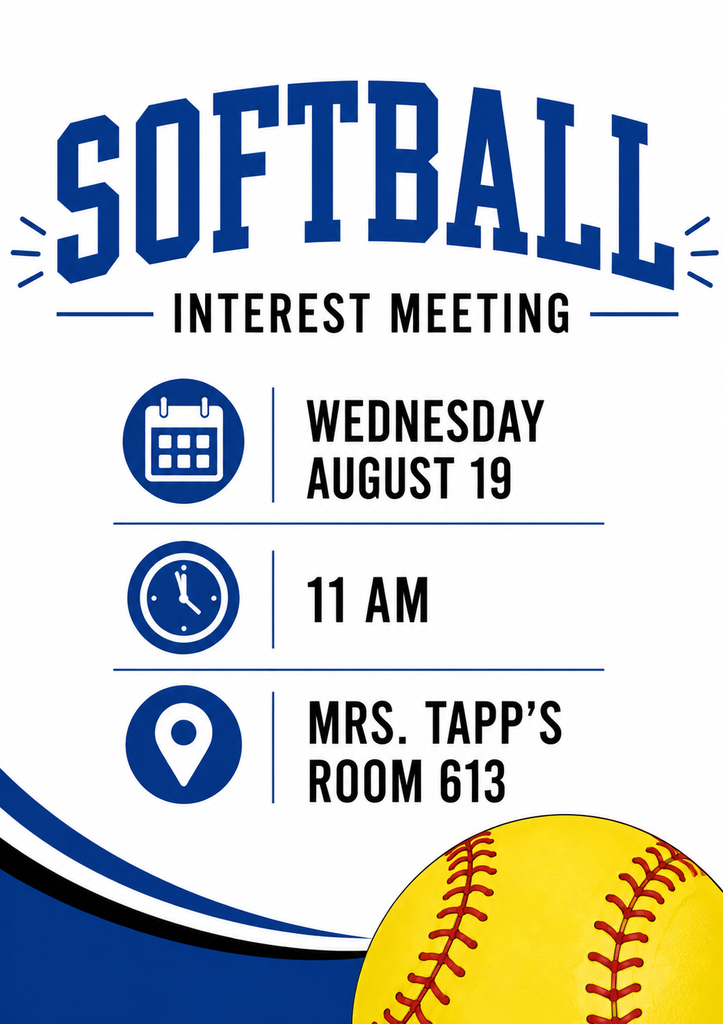 A poster announces a softball interest meeting on August 19, 11 AM, in Mrs. Tapp's room 613.