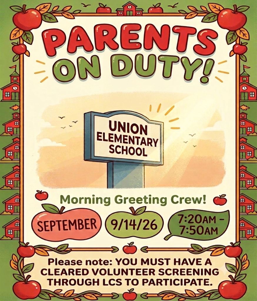 A flyer for "Parents on Duty" event at Union Elementary School. It features a school sign, red apple icons, and a morning greeting crew.