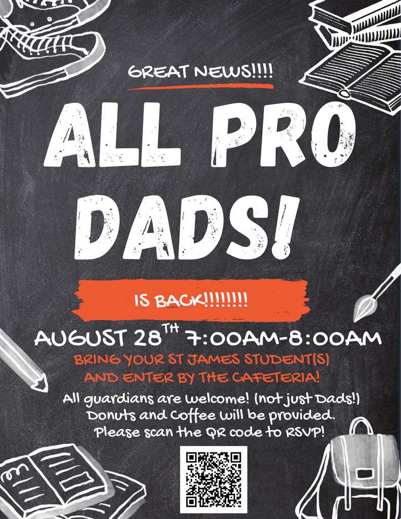 Black background with white text and icons. Title reads "ALL PRO DADS!" and "GREAT NEWS!!!" Date: August 28th, 7:00AM-8:00AM. QR code for RSVP below.