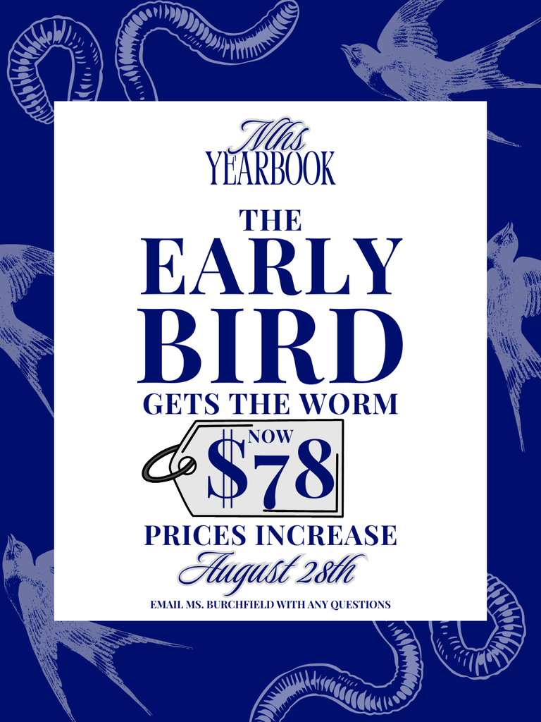 "Early Bird" Advertisement for the North Lincoln High School yearbook. Prices now are $78 but increase on August 28th. Order your yearbook today by visiting the Jostens website and shopping the NLHS school store. Email Ms. Burchfield with any questions.