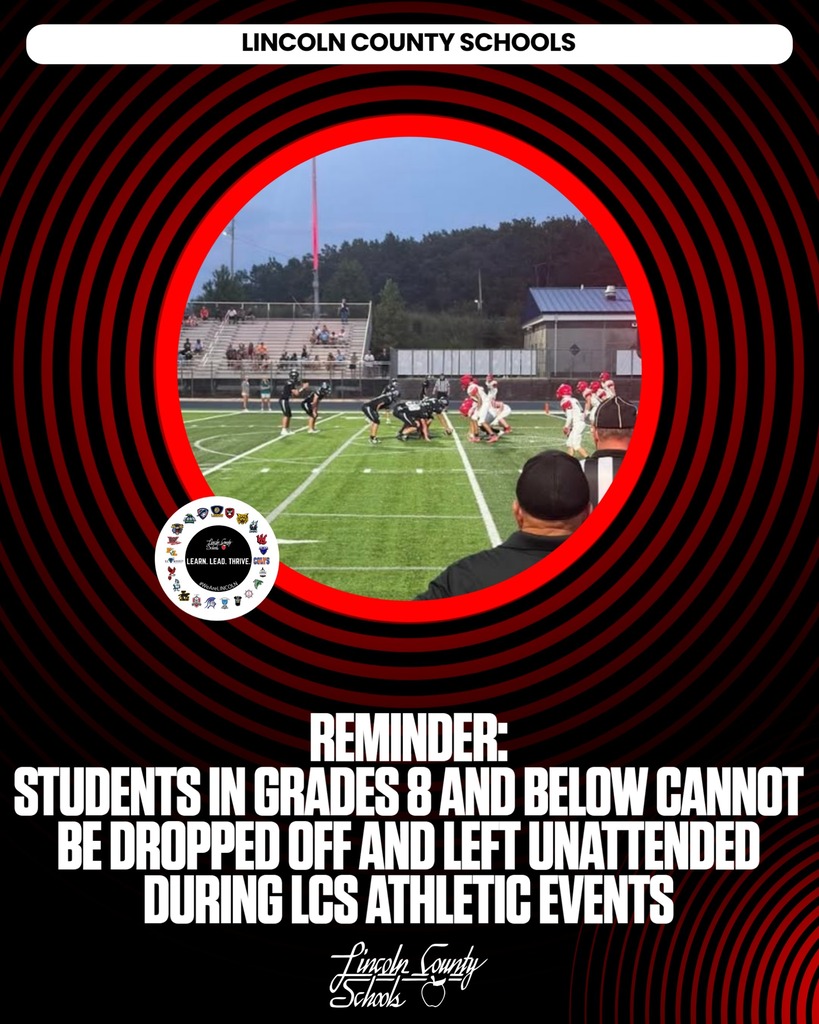 Graphic with Lincoln County Schools header, an image of a football game, and a reminder about students in grades 8 and below.