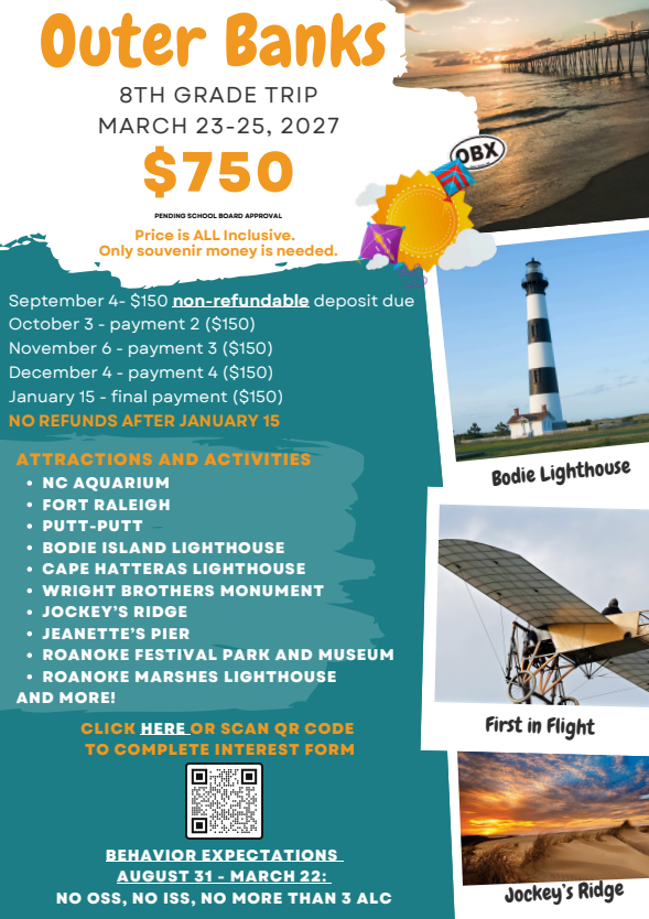 An advertisement with a lighthouse and airplane on a blue background. Information about the Outer Banks trip for 8th graders, including dates, prices, and attractions.