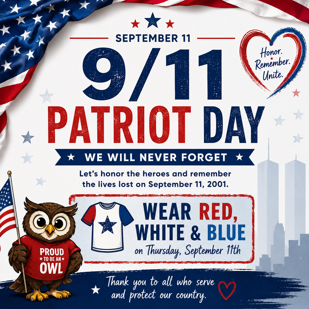 A poster features a waving US flag, an owl wearing a shirt, and a city skyline. Text reads "9/11 Patriot Day" and "Wear Red, White & Blue."