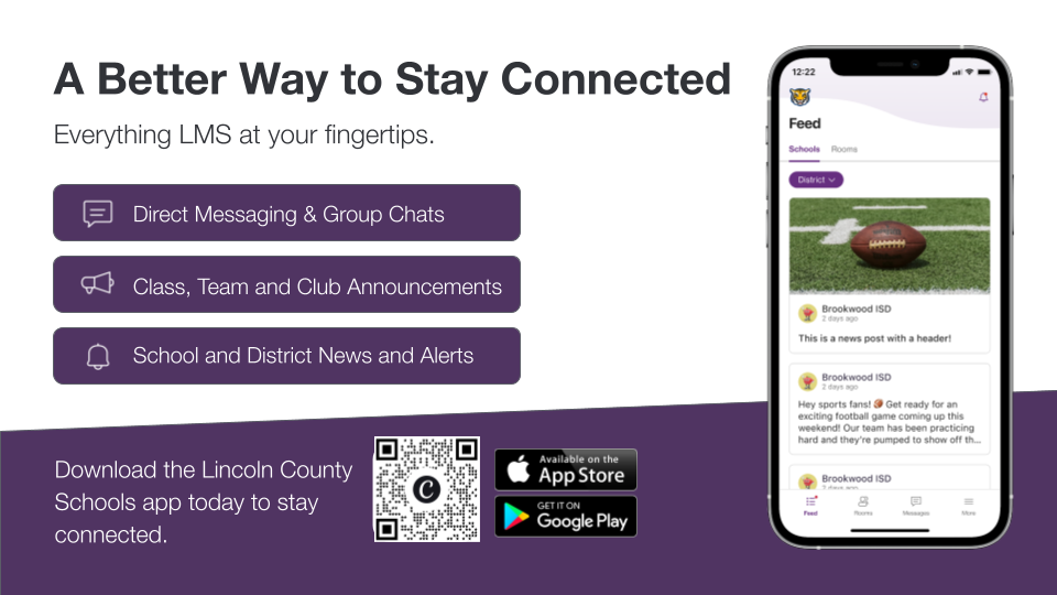 A phone displays the Lincoln County Schools app with messaging and alerts. Text reads "A Better Way to Stay Connected".