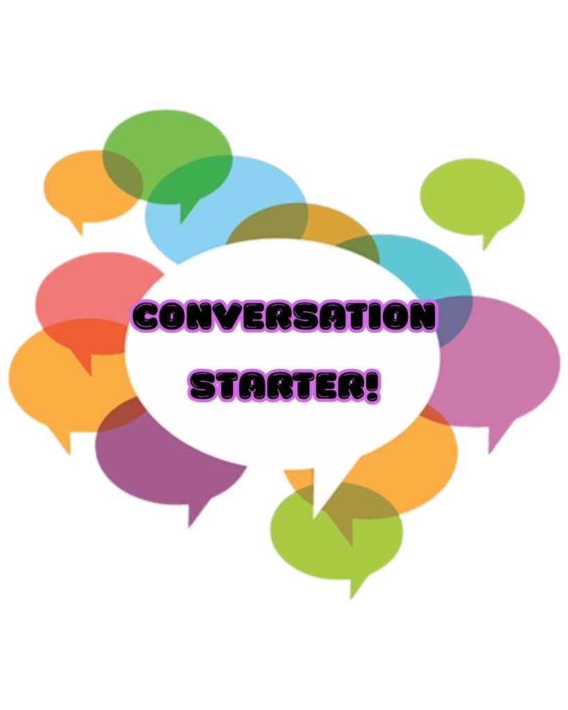 A collection of multicolored speech bubbles. Central text reads "CONVERSATION STARTER!" in purple.