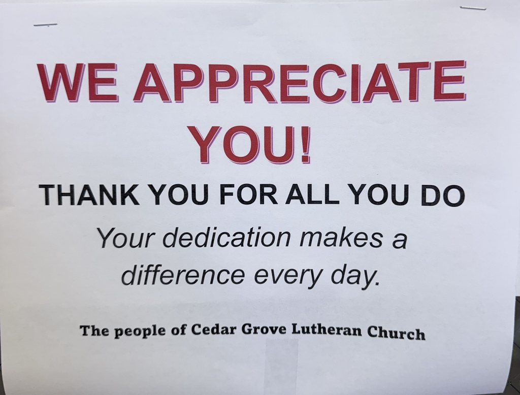 A white sign with red text reads, "We appreciate you! Thank you for all you do. Your dedication makes a difference every day."