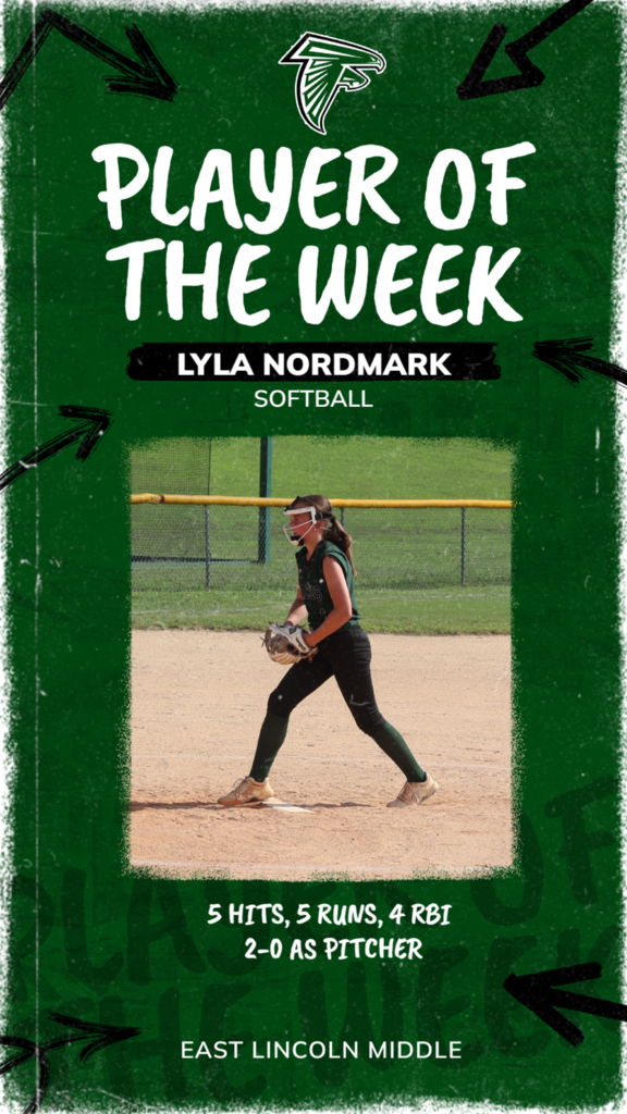 A poster reads "Player of the Week" with Lyla Nordmark's photo. Lyla is standing in a softball field.
