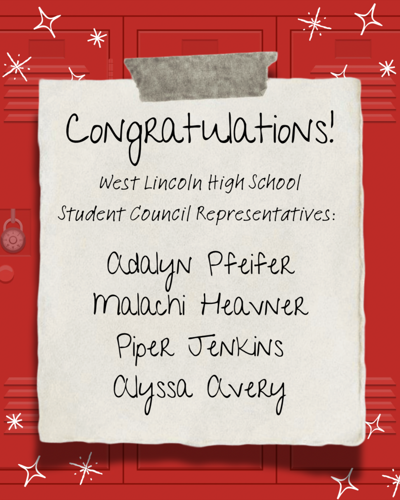 A flyer posted against a background of red school lockers with white star illustrations. The center features a piece of lined notebook paper taped to the lockers with handwriting that reads: "Congratulations! West Lincoln High School Student Council Representatives: Adalyn Pfeifer, Malachi Heavner, Piper Jenkins, Alyssa Avery."