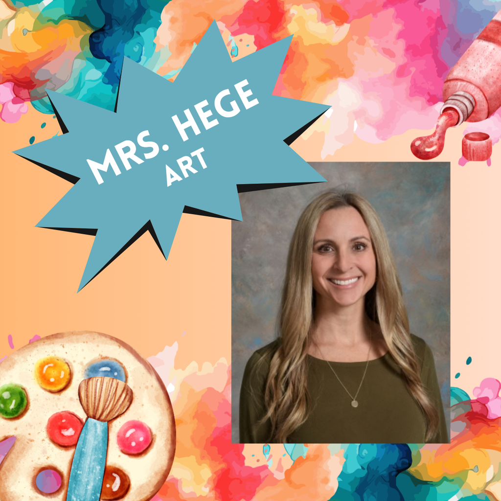 Star, paintbrush, paint palette, paint bottle, and a smiling woman named Mrs. Hege on a multicolored background.