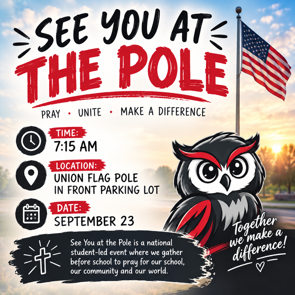 Poster for See You at the Pole event on September 23 at 7:15 AM. Owl and American flag on a pole.