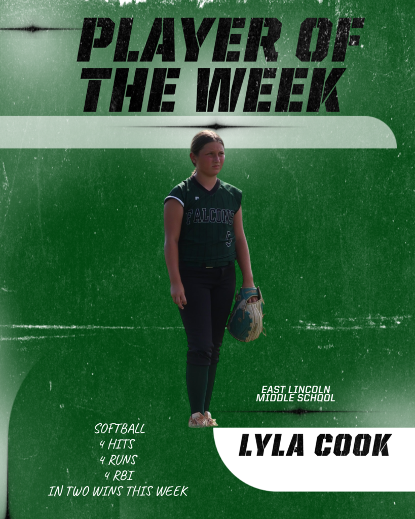 Poster with a green background highlights "Player of the Week" for Lyla Cook, featuring softball stats and achievements.