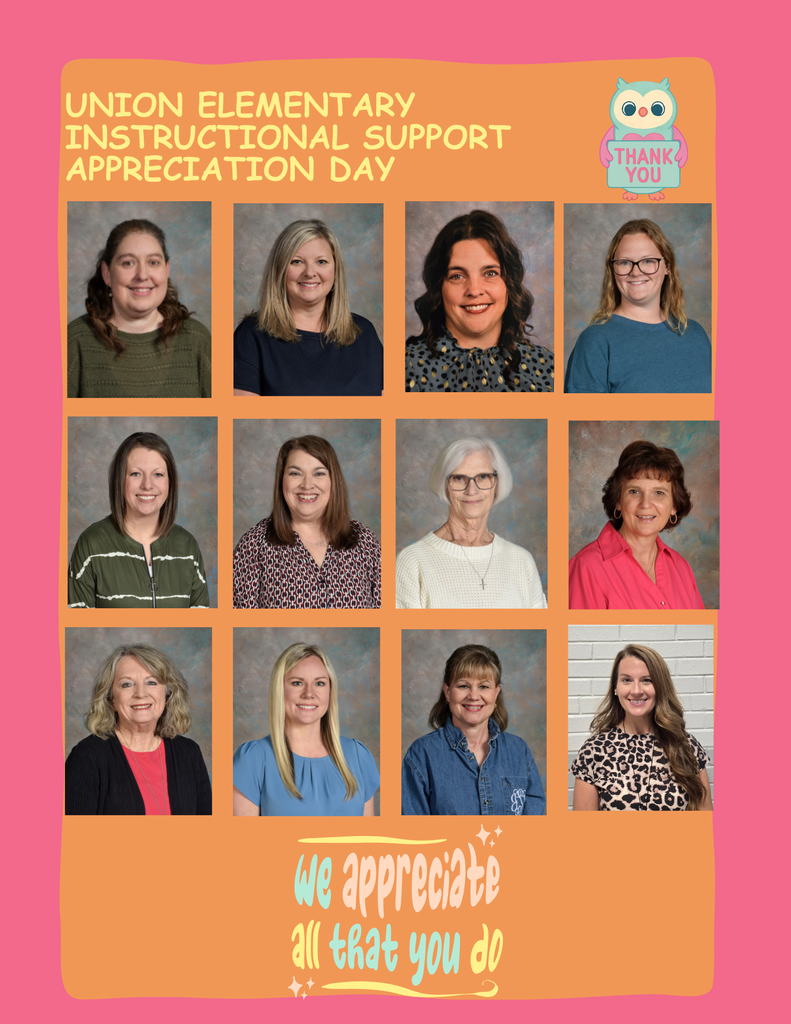 Multiple photos of women smiling. Text at top reads "Union Elementary Instructional Support Appreciation Day". Text at bottom says "We appreciate all that you do."