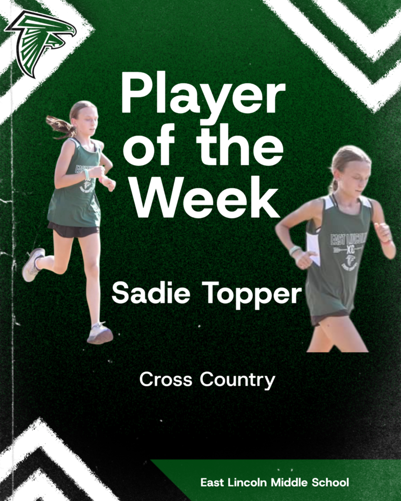 A poster with two girls running in a cross country race. Sadie Topper is the Player of the Week for East Lincoln Middle School.