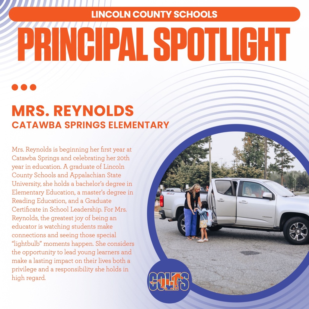 Poster with Lincoln County Schools Principal Spotlight. Mrs. Reynolds, Catawba Springs Elementary. A person stands next to a pickup truck.