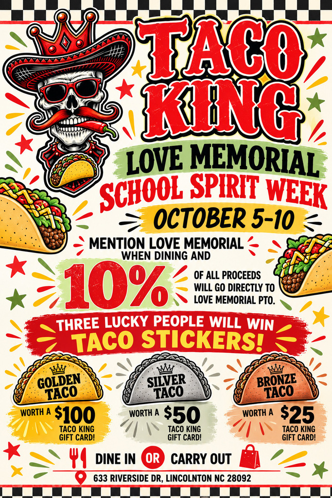 Poster with skull wearing sombrero, three taco illustrations, and text: Taco King, Love Memorial School Spirit Week, October 5-10.