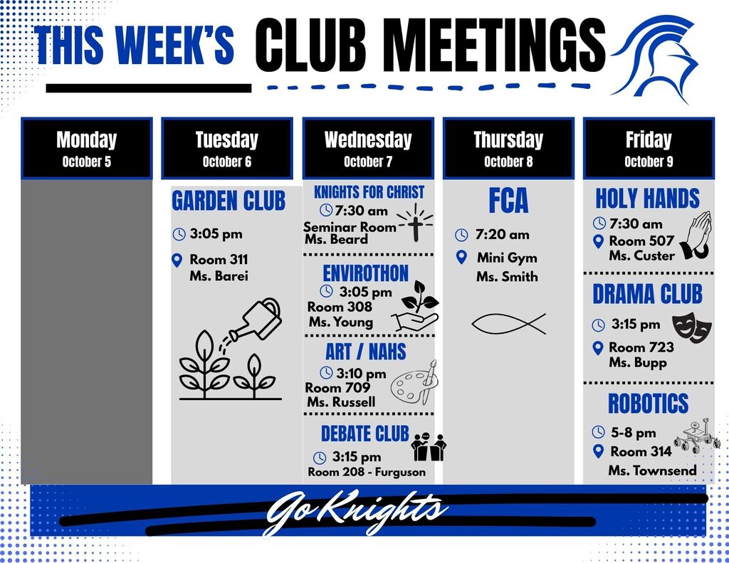 A poster lists club meetings for Monday to Friday. Monday has Garden Club at 3:05 pm in Room 311. Tuesday has Knights for Christ.