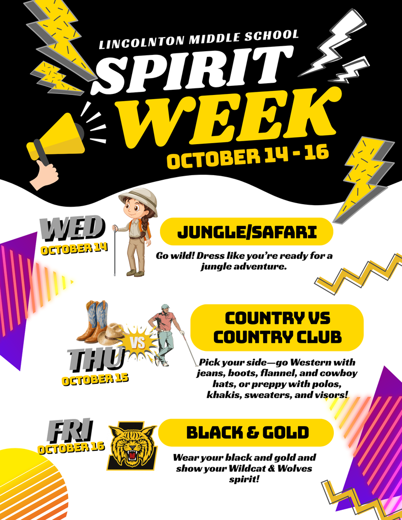 Spirit Week poster. Dates are October 14-16. Day one is jungle/safari theme. Day two is country vs. country club. Day three is black and gold.