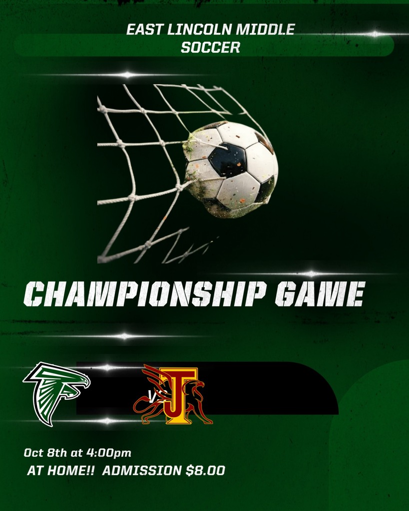 Green poster with "East Lincoln Middle Soccer" and "Championship Game" text. It features a soccer ball in a net, logos, and details about the game date, time, and admission.