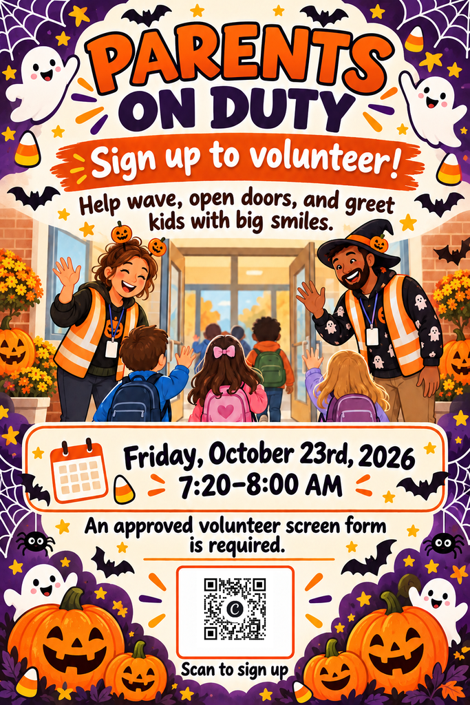 A poster invites parents to volunteer for "Parents on Duty" on Oct 23, 2026. It features a family, pumpkins, and an approved volunteer screen form.